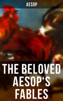 The Beloved Aesop's Fables