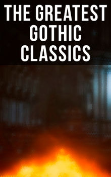 The Greatest Gothic Classics