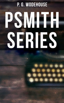 Psmith Series