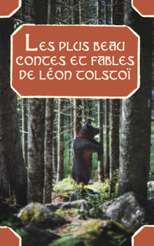 Les plus beau contes et fables de Lon Tolsto