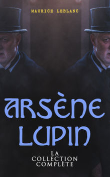 Arsne Lupin: La Collection Complte