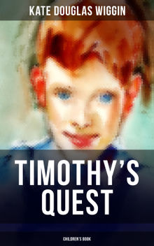 TIMOTHY'S QUEST (Children's Book)