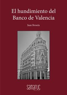 El hundimiento del Banco de Valencia