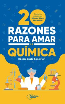 20 razones para amar la qumica