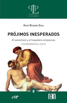 Prjimos inesperados: el samaritano y el hospedero compasivos