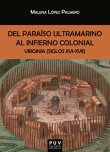 Del paraso ultramarino al infierno colonial