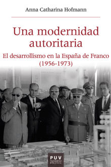 Una modernidad autoritaria