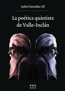 La potica quietista de Valle-Incln