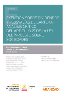 Exencin sobre dividendos y plusvalas de cartera: Anlisis crtico del artculo 21 de la Ley del Impuesto sobre Sociedades