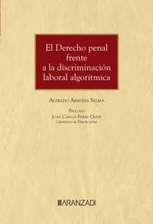 El Derecho penal frente a la discriminacin laboral algortmica