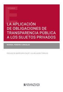 La aplicacin de obligaciones de transparencia pblica a los sujetos privados