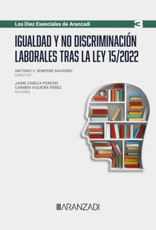 Igualdad y no discriminacin laborales tras la Ley 15/2022