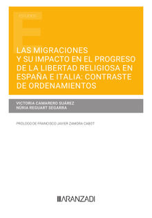 Las migraciones y su impacto en el progreso de la libertad religiosa en Espaa e Italia: contraste de ordenamientos