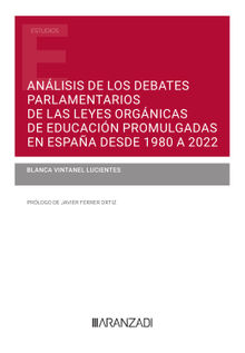 Anlisis de los debates parlamentarios de las leyes orgnicas de educacin promulgadas en Espaa desde 1980 a 2022