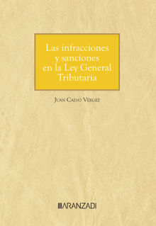 Las infracciones y sanciones en la Ley General Tributaria