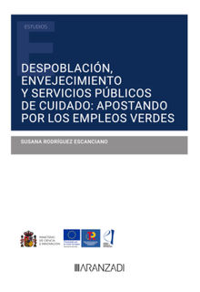 Despoblacin, envejecimiento y servicios pblicos de cuidado: apostando por los empleos verdes