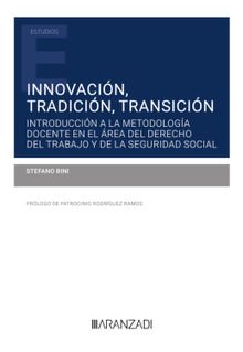 Innovacin, Tradicin, Transicin