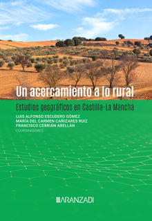 Un acercamiento a lo rural. Estudios geogrficos en Castilla-La Mancha