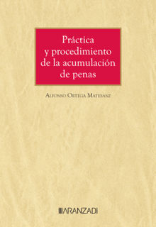 Prctica y procedimiento de la acumulacin de penas