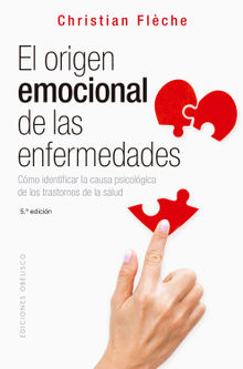 El orgen emocional de las enfermedades 