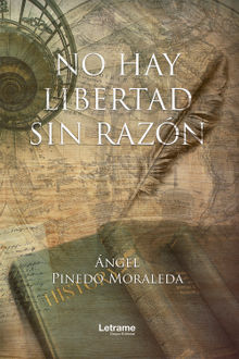 No hay libertad sin razn