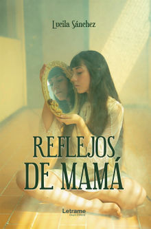 Reflejos de mam