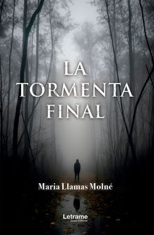 La tormenta final