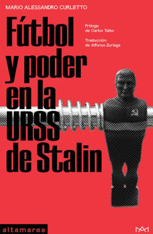 Ftbol y poder en la URSS de Stalin