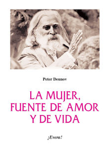 La mujer, fuente de amor y de vida