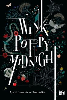 Wink, Poppy, Midnight