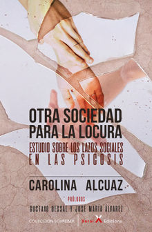 Otra sociedad para la locura