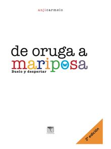 De oruga a mariposa. 2 ed