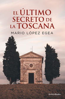 El ltimo secreto de la Toscana