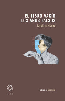 El libro vaco / Los aos falsos