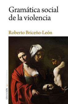 Gramtica social de la violencia