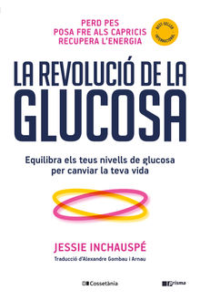 La revoluci de la glucosa