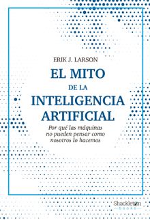 El mito de la inteligencia artificial