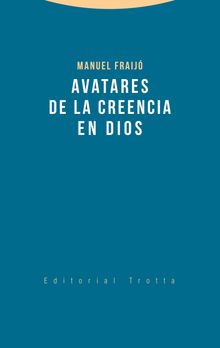 Avatares de la creencia en Dios