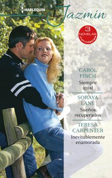 Siempre igual - Sueos recuperados - Inevitablemente enamorada