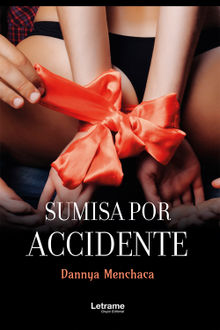 Sumisa por accidente