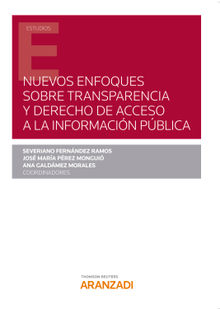 Nuevos enfoques sobre transparencia y derecho de acceso a la informacin pblica