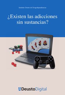 Existen las adicciones sin sustancias?