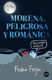 Morena, peligrosa y romnica