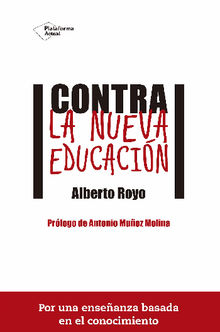 Contra la nueva educacin