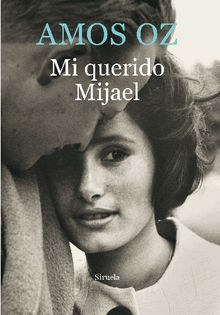 Mi querido Mijael