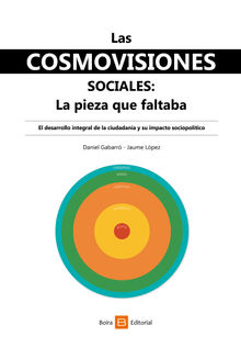 Las cosmovisiones sociales: la pieza que faltaba