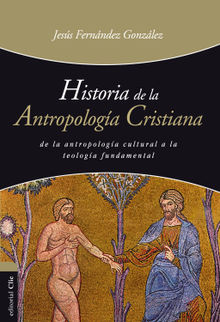 Historia de la antropologa cristiana