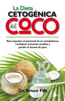 La dieta cetognica del coco