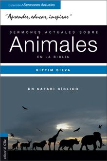 Sermones actuales sobre los animales en la Biblia