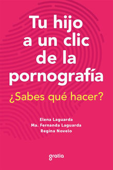 Tu hijo a un clic de la pornografa